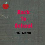 Back to School with DMMB