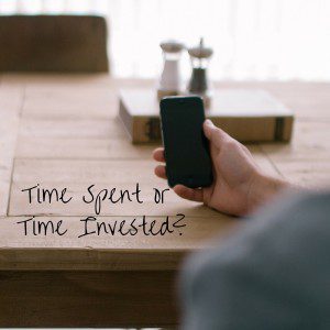 Me & My Cell Phone: Time Spent or Time Invested?