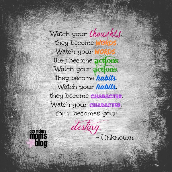 Watch Your Thoughts | Des Moines Moms Blog