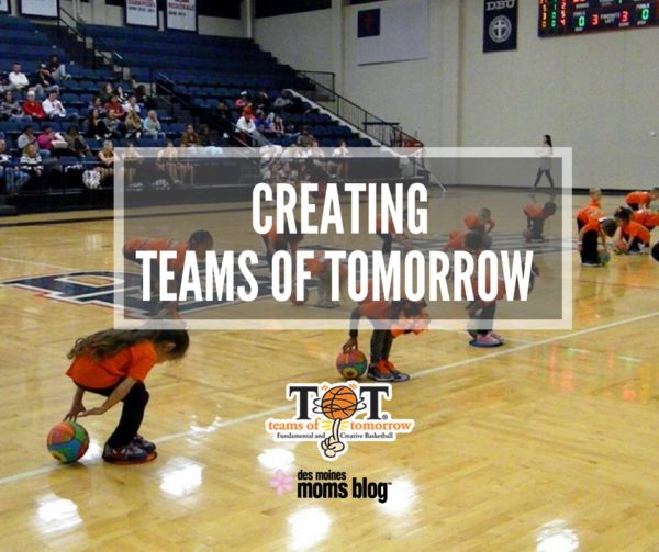 Teams of Tomorrow Greater Des Moines | Des Moines Moms Blog