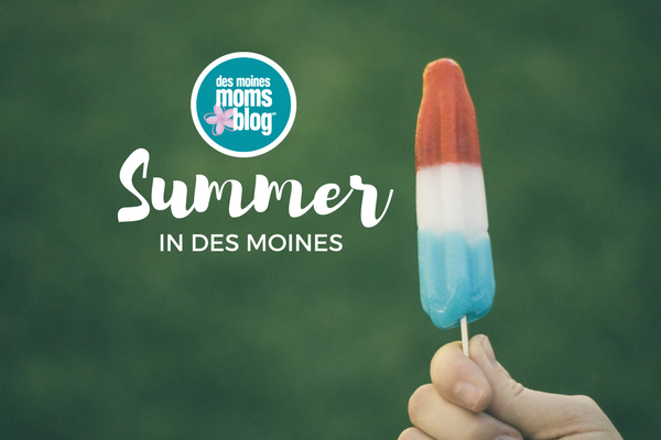 SUMMER in Des Moines activities