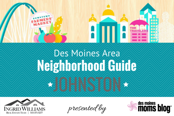 Des Moines neighborhood guide - johnston