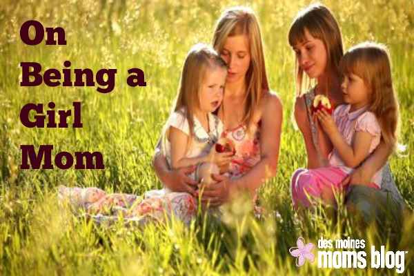 girl mom strong daughters | des moines moms blog