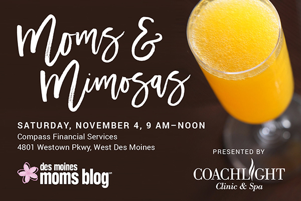Moms and Mimosas | Des Moines Moms Blog