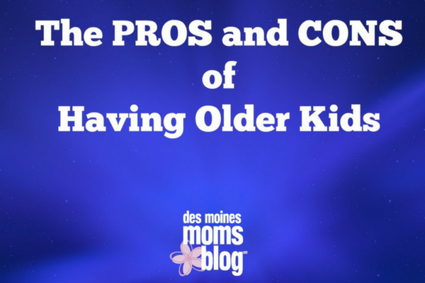Pros Cons older kids
