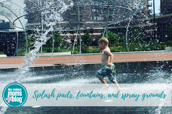 Des Moines splash pads, fountains, spray grounds